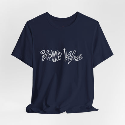 Bold Fashion Choices The Irresistible Allure of How the Brave Vibe Shirt Wins Hearts Among Shoppers"