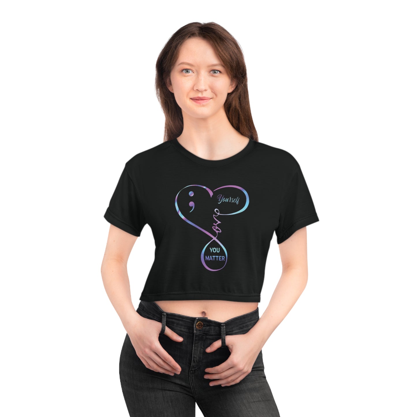 "Embrace the Message You Matter Wear Fashion with Purpose Clothe  Love Yourself in Positivity Express Your Values through Style Heart Shape Symbol Crop Top Shirt That Speaks Volumes"