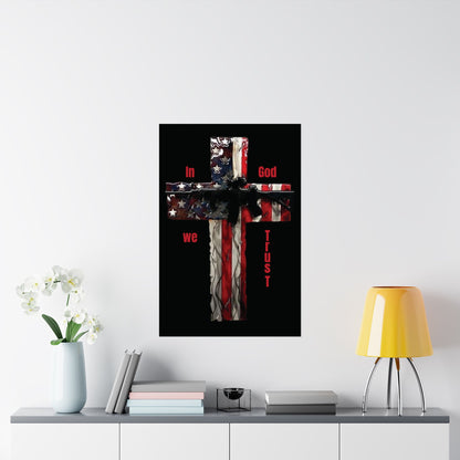 "Patriotic Devotion: In God We Trust Cross American Flag Poster – A Must-Have for Your Mancave's Honored Wall!"