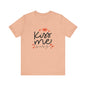 Women's Kiss Me Baby Valentine Jersey Short Sleeve Tee