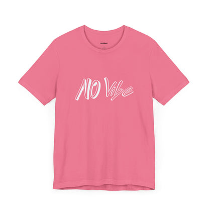 "From Wardrobe Woes to WOW,  How the NO Vibe Shirt is Winning Hearts in the Shopping Aisles"