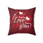 I love you Romantic Spun Polyester Square Pillow