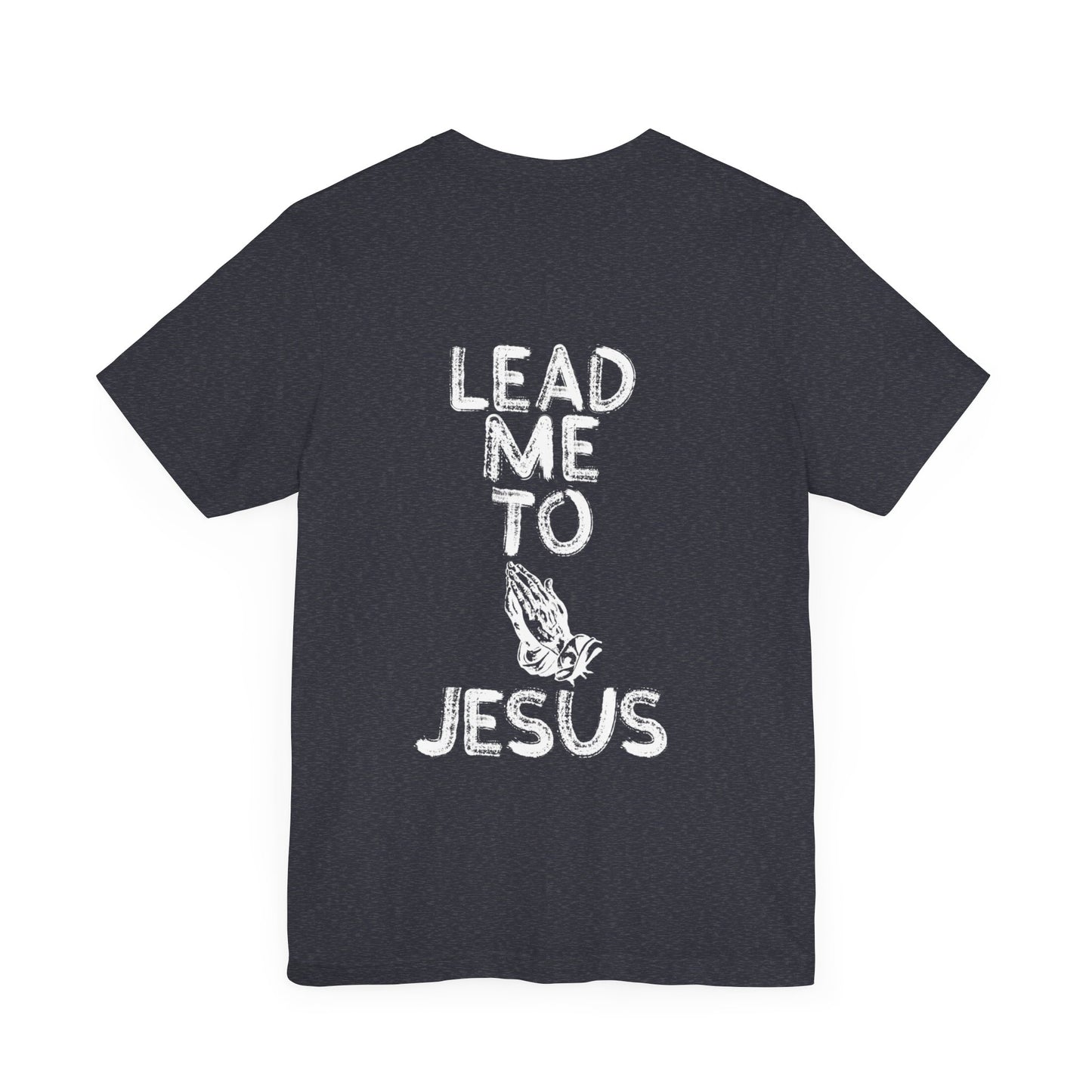 "Hands of Prayer: Guided to Jesus T Shirt"