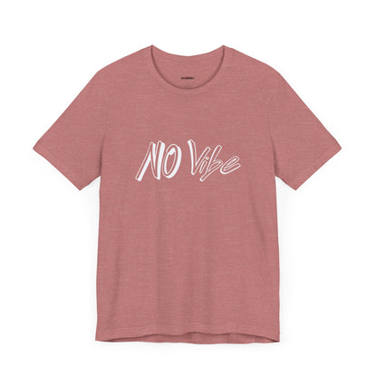 "From Wardrobe Woes to WOW,  How the NO Vibe Shirt is Winning Hearts in the Shopping Aisles"