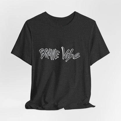 Bold Fashion Choices The Irresistible Allure of How the Brave Vibe Shirt Wins Hearts Among Shoppers"